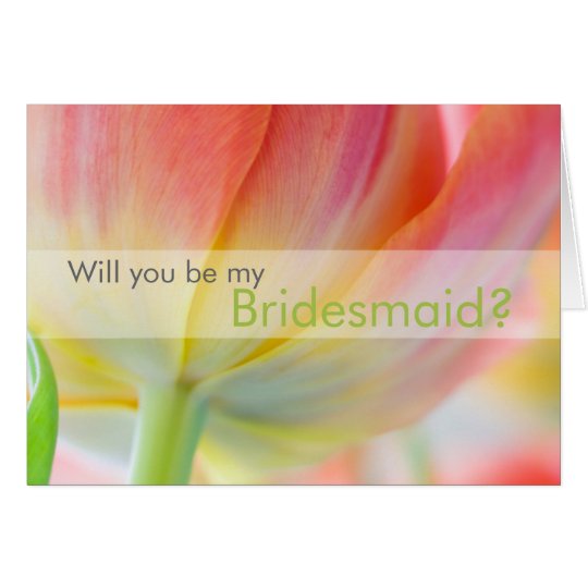 Colours of Spring • Will You Be My Bridesmaid Card