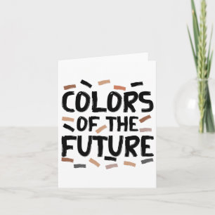 Colours Of The Future Shirt Black History Month Eq Card