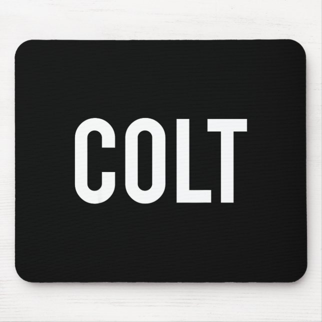 Colt - Cool New Funny Name Fan Gift Tee  Mouse Mat (Front)