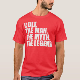 ColtColt Name Colt given name T-Shirt