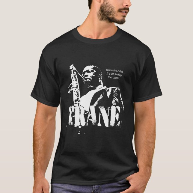 Coltrane Jazz Wisdom Saxophonist Musician 1-Colour T-Shirt (Front)