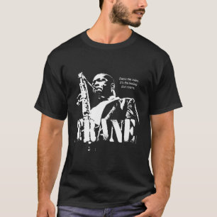 Coltrane Jazz Wisdom Saxophonist Musician 1-Colour T-Shirt
