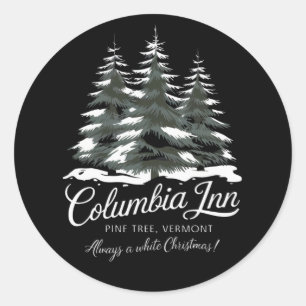 Columbia Inn Pine Tree Vermont A White Christmas Classic Round Sticker