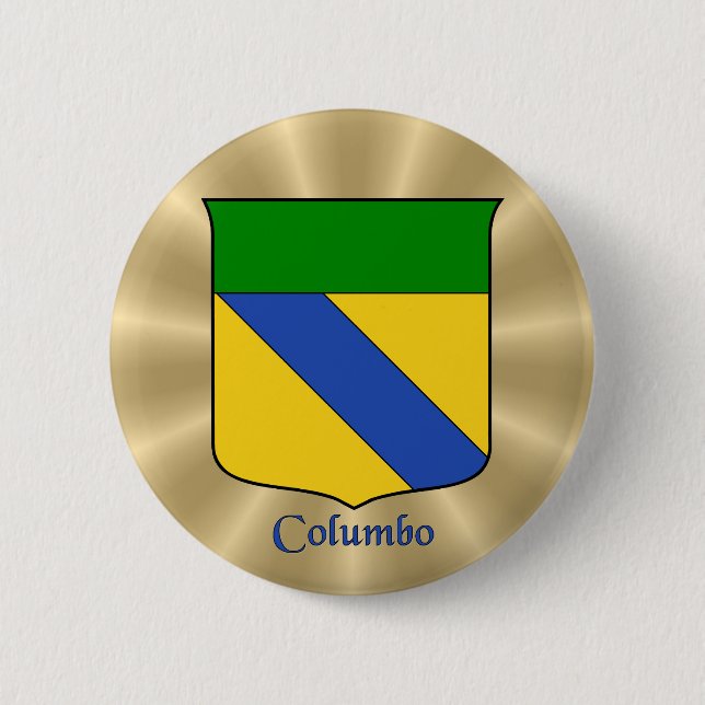 Columbo Historical Shield on Golden Sunburst 6 Cm Round Badge (Front)