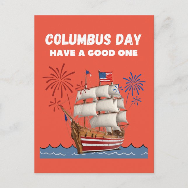 Columbus day have a good one postcard (Front)