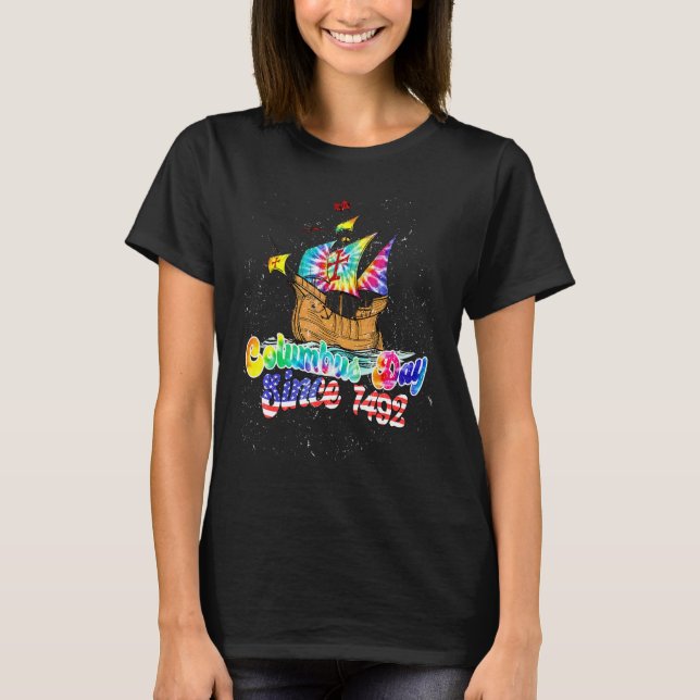 Columbus Day Since 1492 Christopher Columbus Navig T-Shirt (Front)