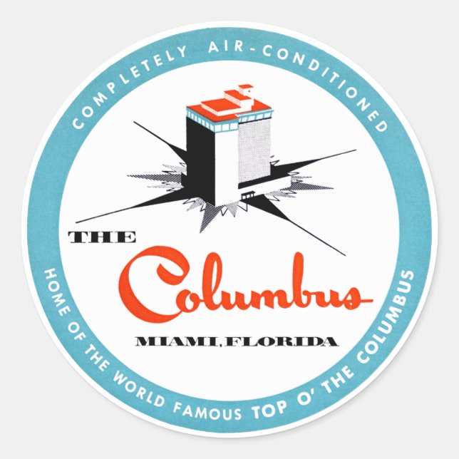 Columbus Hotel Miami Florida Classic Round Sticker (Front)