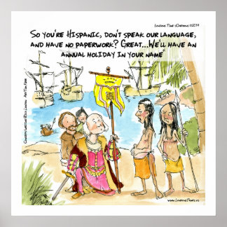 Columbus Immigrates To America Funny Poster