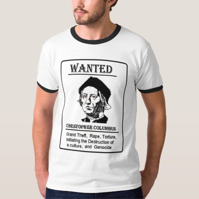 Columbus Wanted Tshirt (Front)
