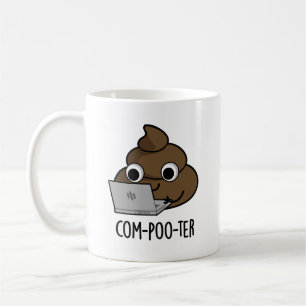 Com-poo-ter Funny Computer Poop Pun  Coffee Mug