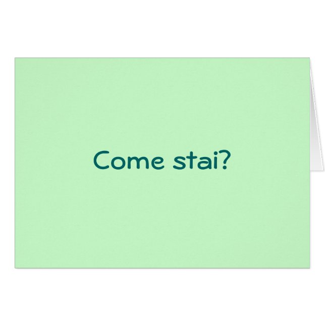 COMA STAI?COME VANNO LE COSE? HOW R U ITALIAN (Front Horizontal)