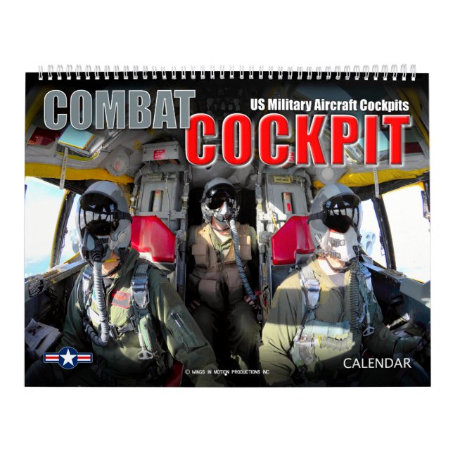 COMBAT COCKPIT - US Military Aircraft Cockpits Calendar (Cover)