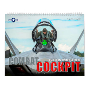 COMBAT COCKPIT - US Military Aircraft Cockpits Calendar
