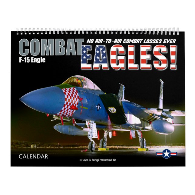 COMBAT EAGLES! - F-15 Eagle Calendar (Cover)