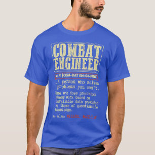 Combat Engineer Dictionary Term T-Shirt