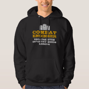 Combat Engineer - Engineer Gifts - Army Engineerin Hoodie