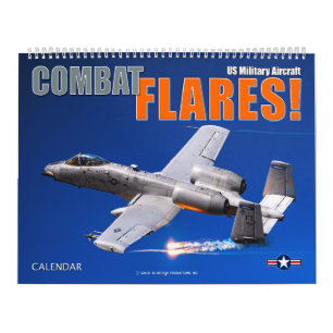 COMBAT FLARES! US Military Aircraft Calendar