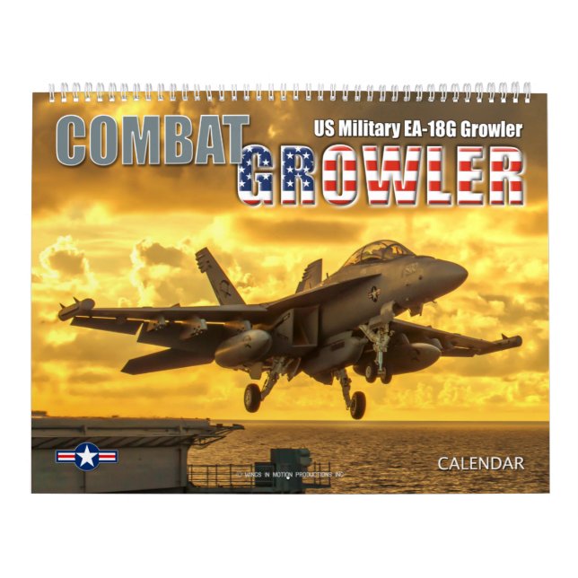 COMBAT GROWLER - EA-18G Growler Calendar (Cover)