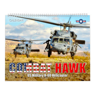 COMBAT HAWK - US Military H-60 Helicopter Calendar