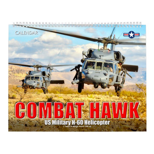 COMBAT HAWK - US Military H-60 Helicopter Calendar (Cover)