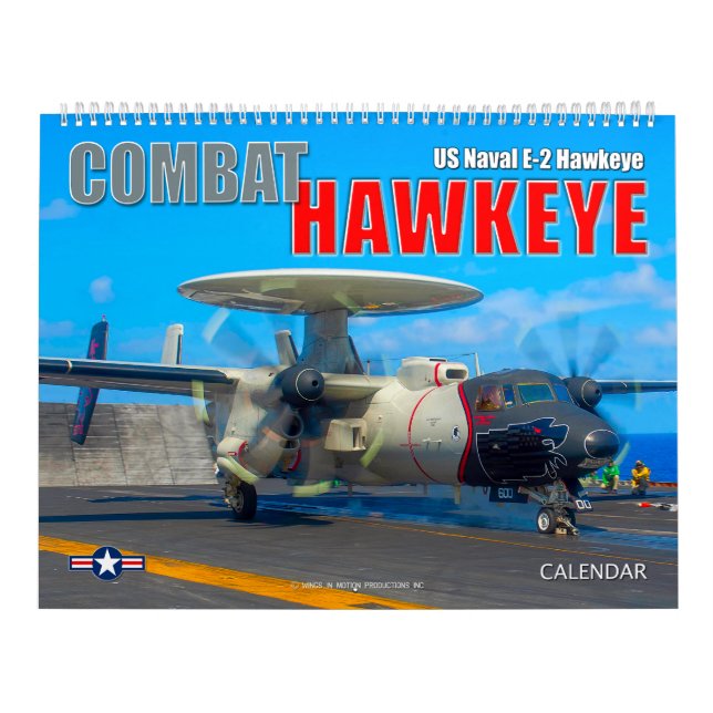COMBAT HAWKEYE - US Naval E-2 Hawkeye Calendar (Cover)