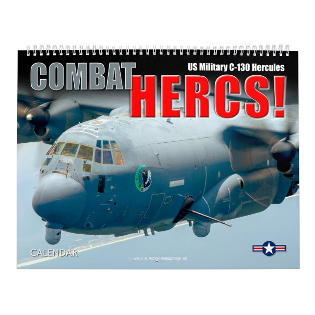 COMBAT HERCS! - US Military C-130 Hercules Calendar (Cover)