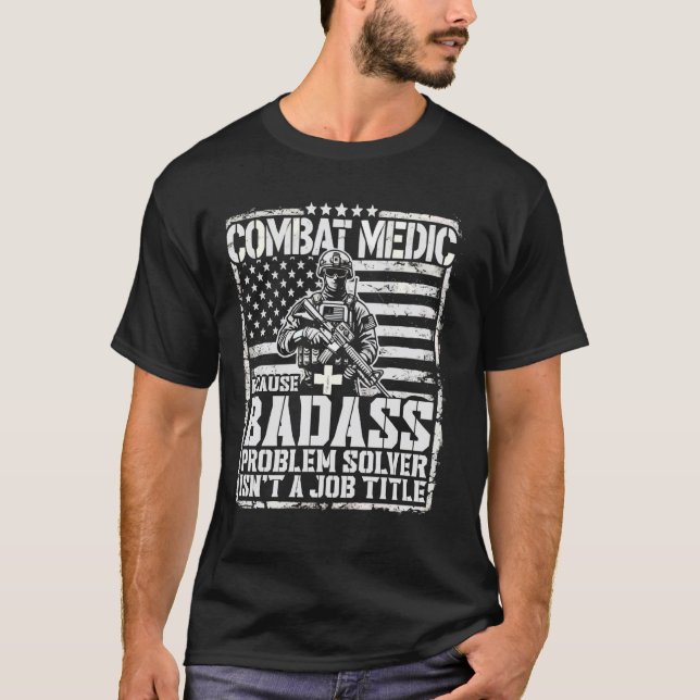 Combat Medic First Aid Field Medic Military  8 T-Shirt (Front)