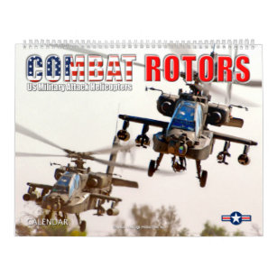 COMBAT ROTORS – US Military Attack Helicopters Calendar