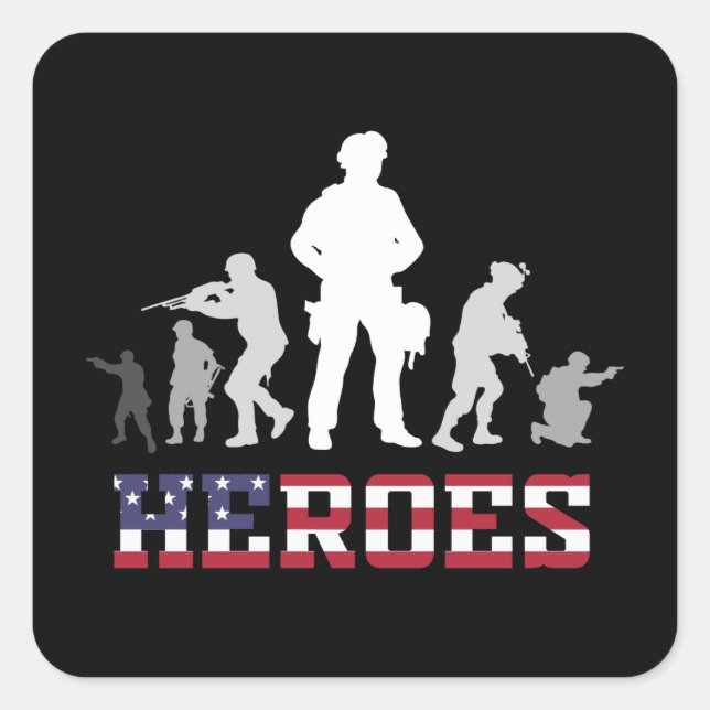 Combat Veteran Heroes Military Army Quote Square Sticker (Front)