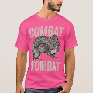 Combat Wombat For A Wombats Lover T-Shirt