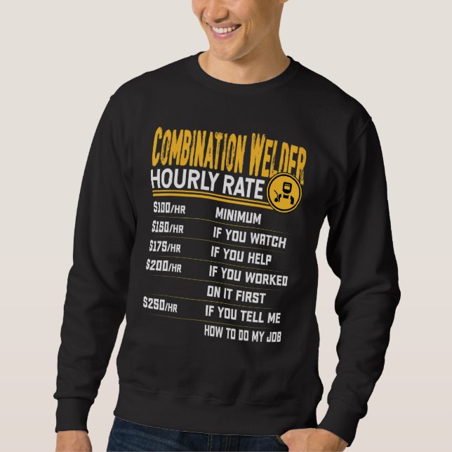 Combination Welder Hourly Rate   Combination Repai Sweatshirt (Front)