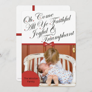 Come All Ye Faithful Holiday Photo Card