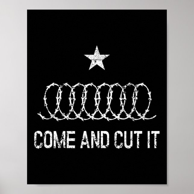 Come And Cut It Texas Conservative Republican  Poster (Front)