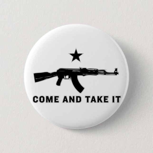 Come And Take It (AK47) Buttons (Front)