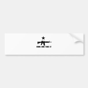 Come and Take It Bumper Sticker