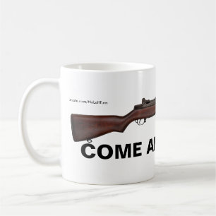 Come And Take It Coffee Mug