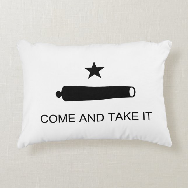 Come and Take It Decorative Cushion (Front)