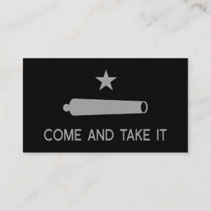 Come and Take It Flag ~ Texas Business Card