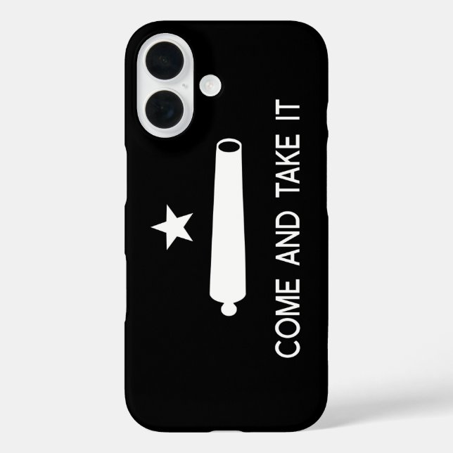 Come and Take It Flag ~ Texas Case-Mate iPhone Case (Back)