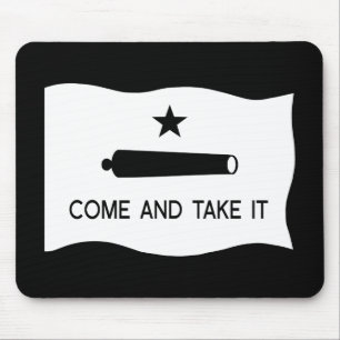 Come and Take It Flag ~ Texas Mouse Mat