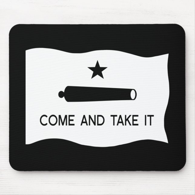 Come and Take It Flag ~ Texas Mouse Mat (Front)