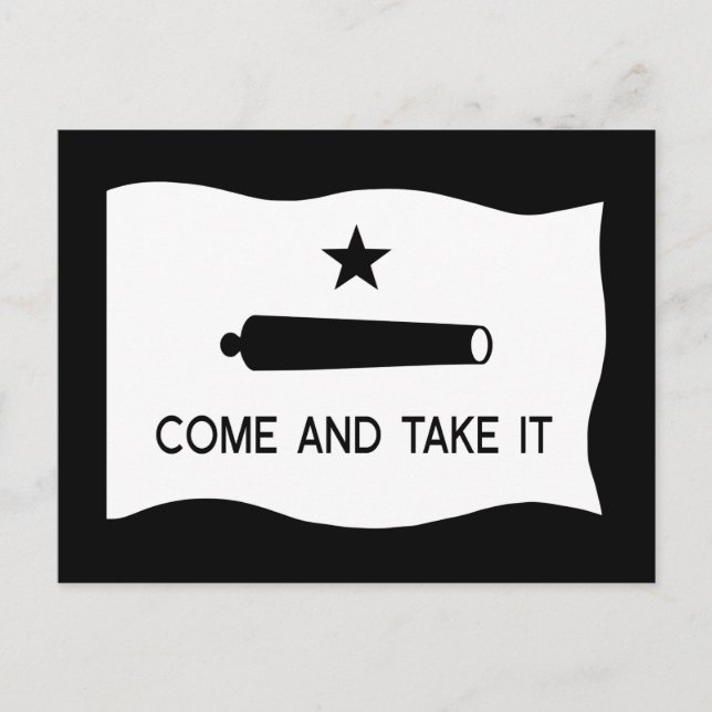 Come and Take It Flag ~ Texas Postcard (Front)