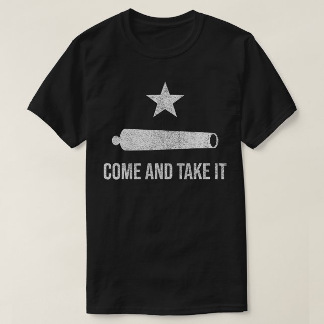 COME AND TAKE IT FLAG TEXAS PRIDE GONZALES CANNON  T-Shirt (Design Front)