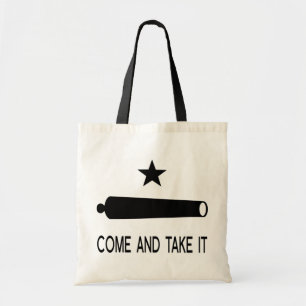 Come and Take It Flag ~ Texas Tote Bag