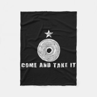 Come And Take It Funny Doughnut Doughnut Joke Fleece Blanket