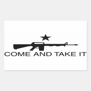 Come and Take it Gun Sticker