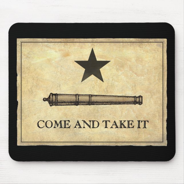 Come and Take It Mouse Mat (Front)