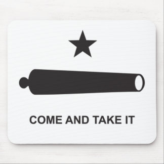 Come And Take It Mouse Mat