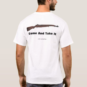 Come and Take It T-Shirt