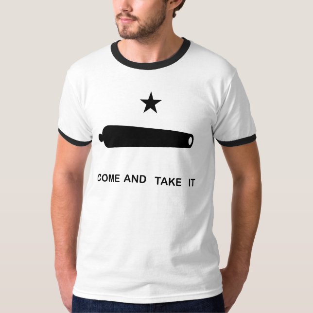 COME AND TAKE IT T-Shirt (Front)